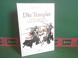 Bild des Verkufers fr Die Templer. - Arme Ritterschaft Christi und des salomonischen Tempels. zum Verkauf von Antiquariat Deinbacher