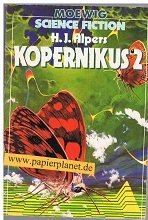 Imagen del vendedor de Kopernikus; Teil: 2. [Aus d. Amerikan. von Ronald M. Hahn .] / Moewig ; 3514 : Science-fiction a la venta por Antiquariat Buchhandel Daniel Viertel