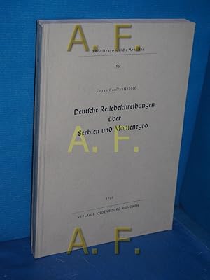 Imagen del vendedor de Deutsche Reisebeschreibungen ber Serbien und Montenegro (Sdosteuropische Arbeiten 56) a la venta por Antiquarische Fundgrube e.U.