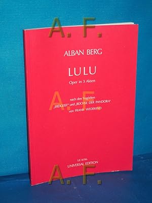 Seller image for Lulu : Oper in 3 Akten Nach d. Tragdien "Erdgeist" u. "Bchse der Pandora" von Frank Wedekind for sale by Antiquarische Fundgrube e.U.