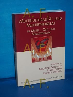 Imagen del vendedor de Multikulturalitt und Multiethnizitt in Mittel-, Ost- und Sdosteuropa a la venta por Antiquarische Fundgrube e.U.