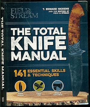 Seller image for The Total Knife Manual: 141 Essential Skills & Techniques for sale by Don's Book Store