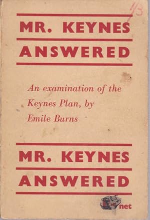 Mr. Keynes Answered: An Examination of the Keynes Plan