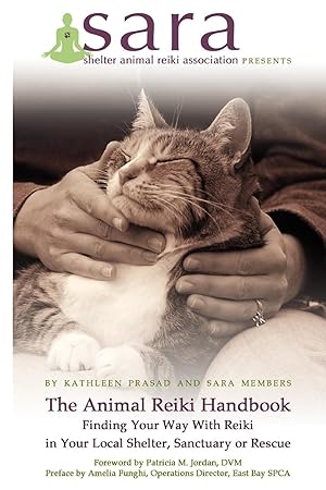 Imagen del vendedor de The Animal Reiki Handbook - Finding Your Way With Reiki in Your Local Shelter, Sanctuary or Rescue a la venta por moluna