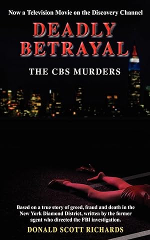 Seller image for Deadly Betrayal - The CBS Murders for sale by moluna