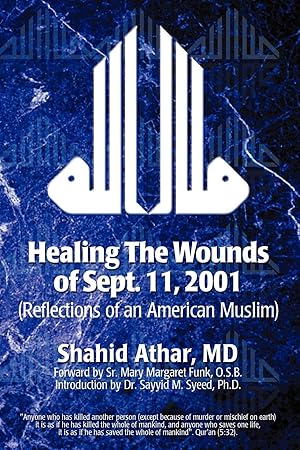 Imagen del vendedor de Healing The Wounds of Sept. 11, 2001 a la venta por moluna
