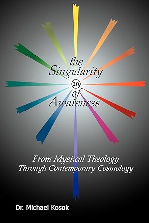 Seller image for The Singularity of Awareness for sale by moluna