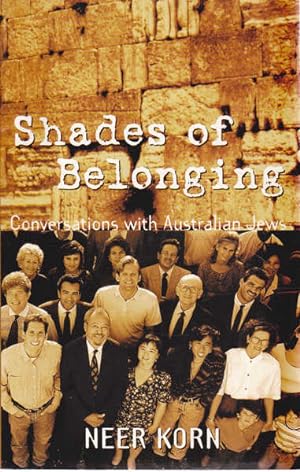 Seller image for Shades of Belonging: Conversations with Australian Jews for sale by Goulds Book Arcade, Sydney