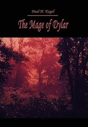 Seller image for The Mage of Dylar for sale by moluna