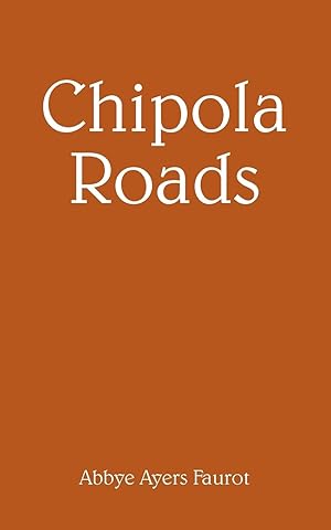 Seller image for Chipola Roads for sale by moluna