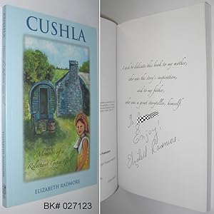 Seller image for Cushla: Memoirs of a Reluctant Gypsy Girl for sale by Alex Simpson