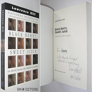 Seller image for Black Berry, Sweet Juice: On Being Black and White in Canada SIGNED for sale by Alex Simpson
