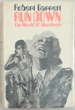 Bild des Verkufers fr RUN DOWN: The World of Alan Brett zum Verkauf von Chapter 1