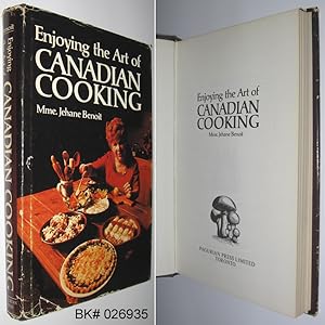 Enjoying the Art of Canadian Cooking