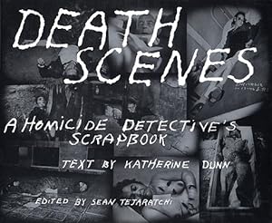 Seller image for Death Scenes: A Homicide Detectives Scrapbook (Paperback or Softback) for sale by BargainBookStores