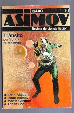 Imagen del vendedor de ISAAC ASIMOV 10. REVISTA DE CIENCIA FICCION: TRANSITO a la venta por Desvn del Libro / Desvan del Libro, SL