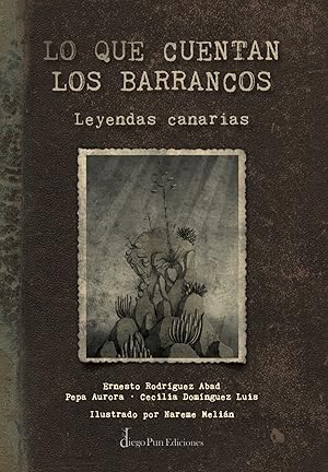 Seller image for Lo que cuentan los barrancos (leyendas canarias) for sale by Imosver
