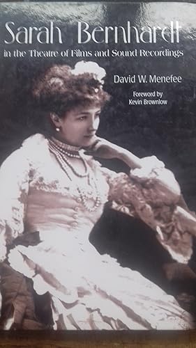 sarah bernhardt in the theatre of films and sound recordings