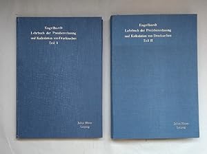 Lehrbuch der Preisberechnung und Kalkulation von Drucksachen. Hilfsbuch für Druckereibesitzer, Ge...