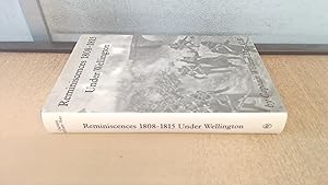 Seller image for Reminiscences, 1808-15 Under Wellington for sale by BoundlessBookstore
