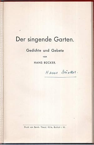 Imagen del vendedor de Der singende Garten. Gedichte und Gebete. a la venta por Antiquariat Dennis R. Plummer