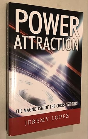 Seller image for Power Attraction!: The Magnetism of the Christ Within for sale by Once Upon A Time