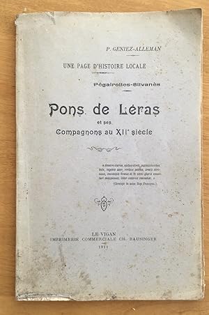 Une page d'histoire locale. Pégairolles-Silvanes. Pons de Léras et ses Compagnons au XIIe siècle.