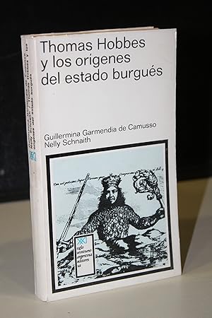 Seller image for Thomas Hobbes y los orgenes del estado burgus.- Guillermina Garmendia de Camusso y Nelly Schnaith for sale by MUNDUS LIBRI- ANA FORTES