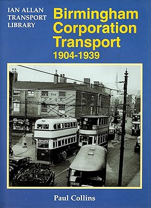 Image du vendeur pour Birmingham Corporation Transport 1904 - 1939 mis en vente par Delph Books PBFA Member