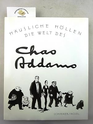 Addams, Charles: Die Welt des Chas Addams. Band 1. Häusliche Höllen. Mit einem Text von Wilfrid S...