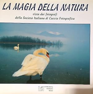 Imagen del vendedor de La magia della natura a la venta por Librodifaccia