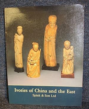 Ivories of China and the East