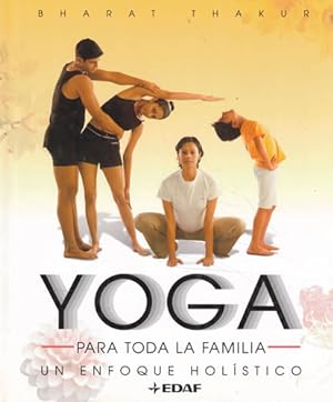 Seller image for Yoga para toda la familia. Un enfoque holstico for sale by Librera Cajn Desastre