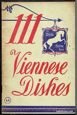 111 Viennese Dishes: A Selection Of Quick And Easy Recipes