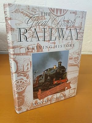 Image du vendeur pour The Great British Railway: A Living History mis en vente par D & M Books, PBFA