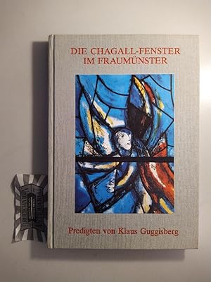 Bild des Verkufers fr Die Chagall-Fenster im Fraumnster. Predigten zum Verkauf von Druckwaren Antiquariat