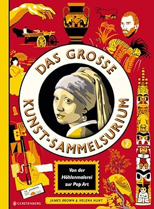 Image du vendeur pour Das groe Kunst-Sammelsurium: Von der Hhlenmalerei zur Pop Art mis en vente par artbook-service