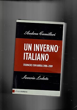 Imagen del vendedor de Un inverno italiano. Cronache con rabbia 2008-2009. a la venta por Libreria Gull