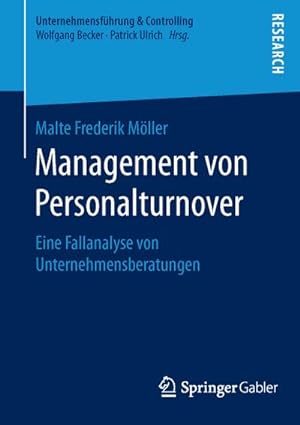 Seller image for Management von Personalturnover : Eine Fallanalyse von Unternehmensberatungen for sale by AHA-BUCH GmbH