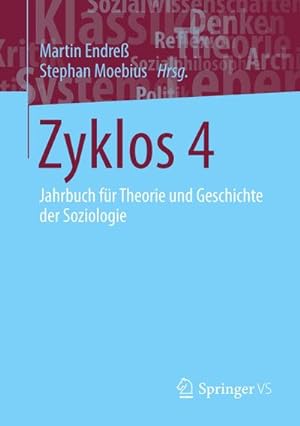 Bild des Verkufers fr Zyklos 4 : Jahrbuch fr Theorie und Geschichte der Soziologie zum Verkauf von AHA-BUCH GmbH