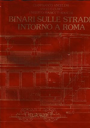 Seller image for Binari sulle strade intorno Roma. for sale by Libreria Gull