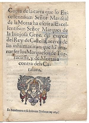 Copia De La Carta Que Lo Excellentissim Señor Mariscal De La Motta Ha Escrit Al Excellentissim Se...