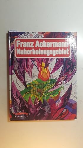 Seller image for Franz Ackermann : Naherholungsgebiet for sale by Gebrauchtbcherlogistik  H.J. Lauterbach