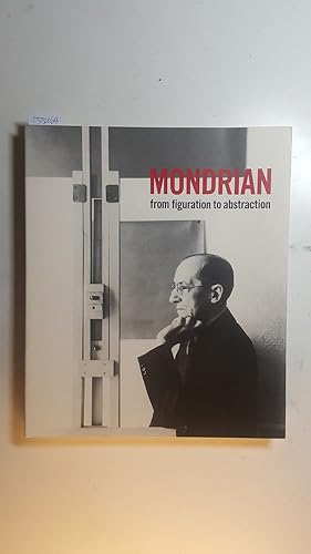 Bild des Verkufers fr Mondrian : from figuration to abstraction; (exhibition 25 July - 32 August, 1987, The Seibu Museum of Art, Tokyo . 20. February - 29 May, 1988, Geementemuseum, The Hague) zum Verkauf von Gebrauchtbcherlogistik  H.J. Lauterbach