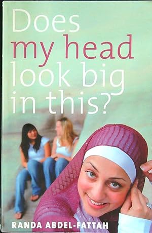 Seller image for Does my head look big in this? for sale by Librodifaccia
