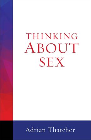 Imagen del vendedor de Thinking About Sex (Thinking About series) a la venta por ChristianBookbag / Beans Books, Inc.