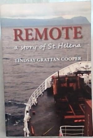 Seller image for Remote: A Story of St Helena for sale by Chapter 1