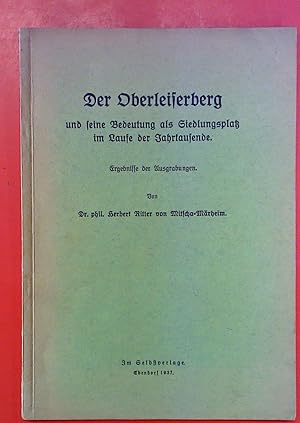Seller image for Der Oberleiserberg und seine Bedeutung als Siedlungsplatz im Laufe der Jahrtausende for sale by biblion2