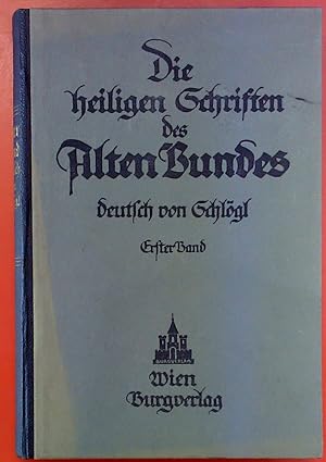 Bild des Verkufers fr Die heiligen Schriften des Alten Bundes - Erster Band zum Verkauf von biblion2