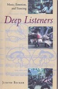 Seller image for Deep Listeners: Music, Emotion, and Trancing (with CD) for sale by Monroe Street Books